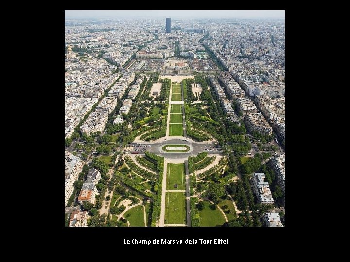 Le Champ de Mars vu de la Tour Eiffel 