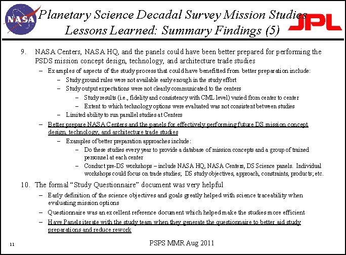 Planetary Science Decadal Survey Mission Studies Lessons Learned: Summary Findings (5) 9. NASA Centers,