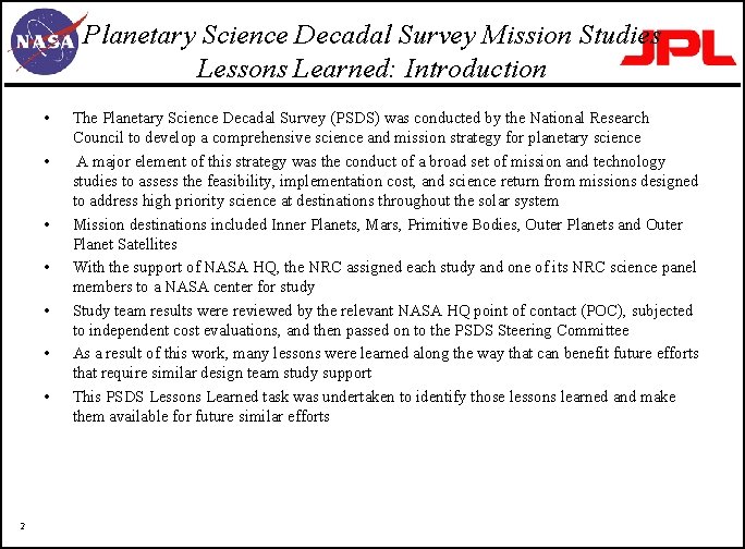 Planetary Science Decadal Survey Mission Studies Lessons Learned: Introduction • • 2 The Planetary