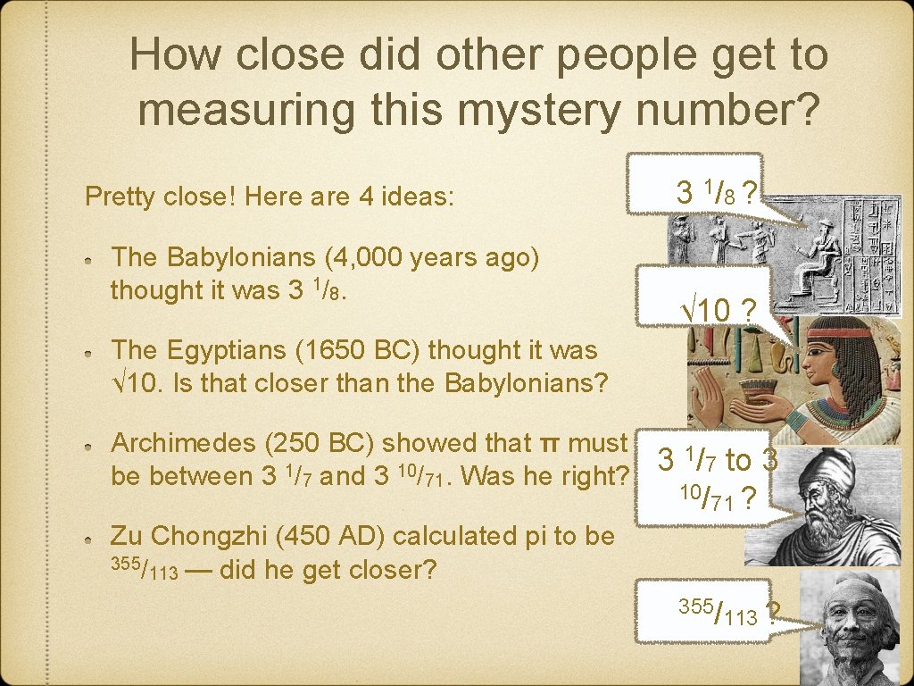 How close did other people get to measuring this mystery number? Pretty close! Here