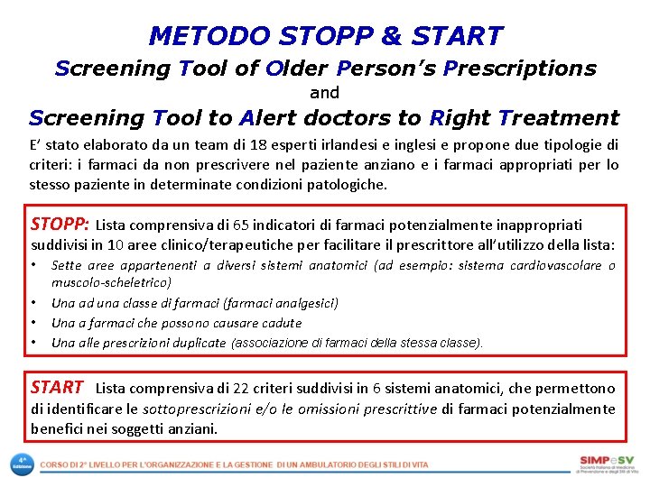 METODO STOPP & START Screening Tool of Older Person’s Prescriptions and Screening Tool to