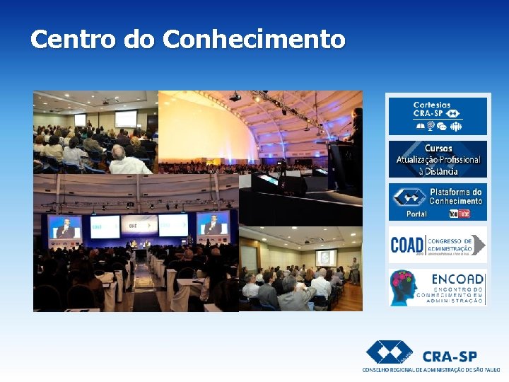 Centro do Conhecimento Centro do Conhecimento
