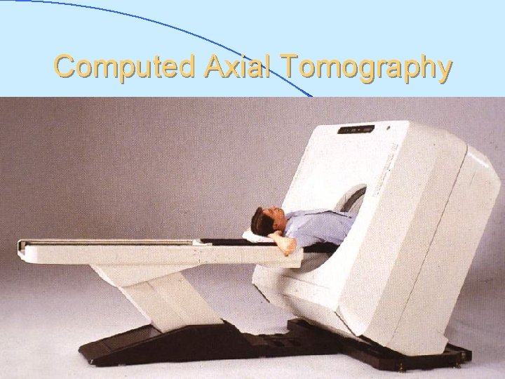 Computed Axial Tomography 