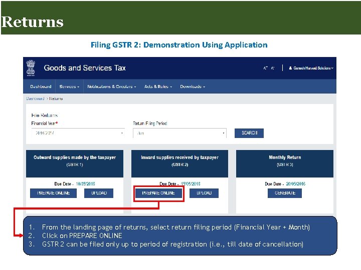 Returns for Taxpayers Returns Filing GSTR 2: Demonstration Using Application 1. From the landing