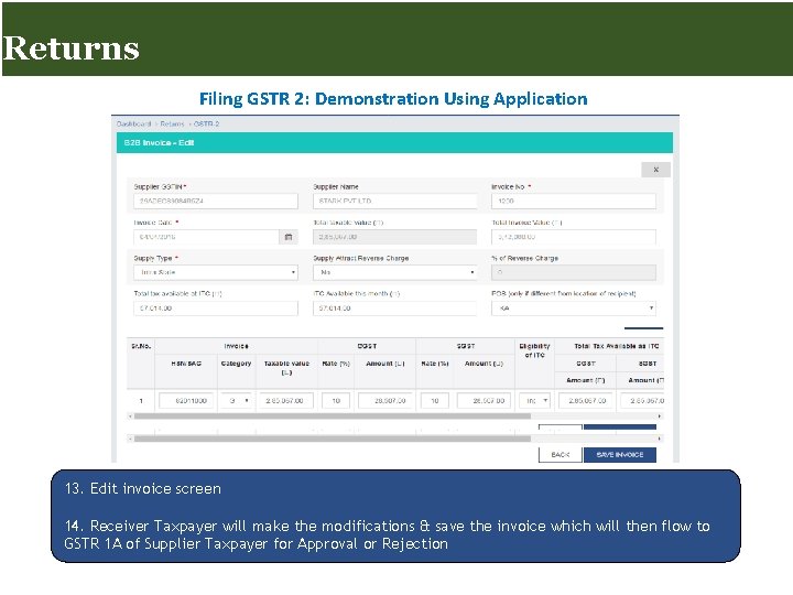 Returns for Taxpayers Returns Filing GSTR 2: Demonstration Using Application 13. Edit invoice screen