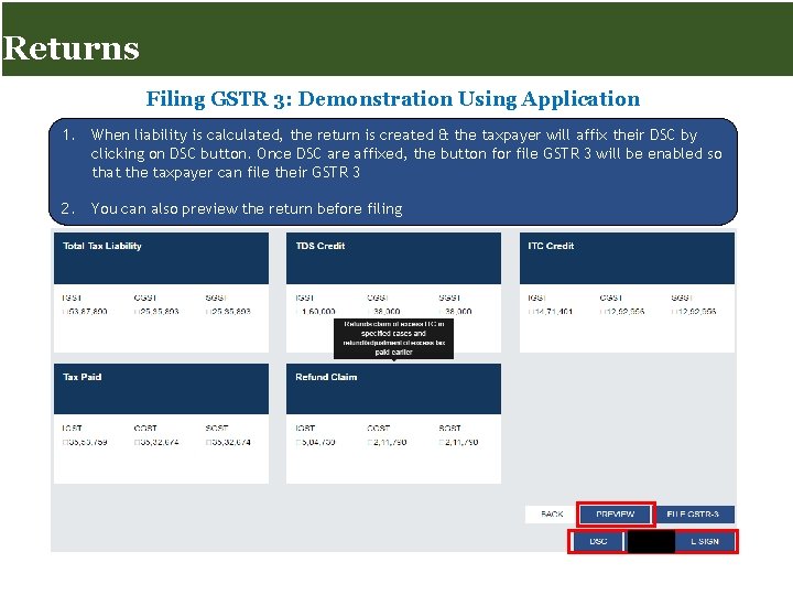 Returns for Taxpayers Returns Filing GSTR 3: Demonstration Using Application 1. When liability is