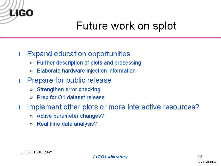 Future work on splot l Expand education opportunities » Further description of plots and