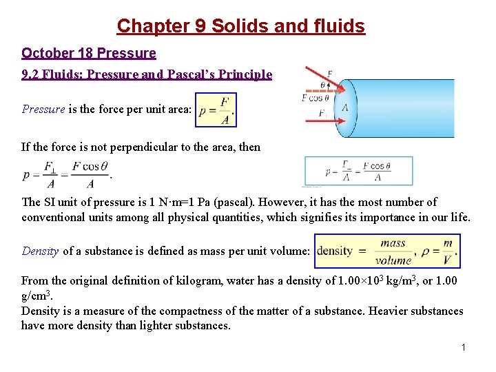 Chapter 9 Solids and fluids October 18 Pressure