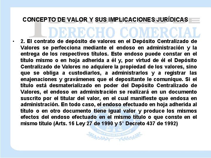 CONCEPTO DE VALOR Y SUS IMPLICACIONES JURÍDICAS • 2. El contrato de depósito de