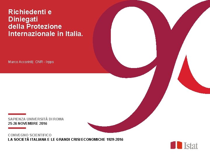 Richiedenti e Diniegati della Protezione Internazionale in Italia. Marco Accorinti| CNR - Irpps SAPIENZA