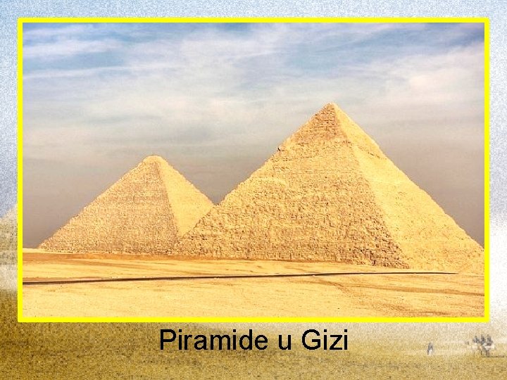 Piramide u Gizi 