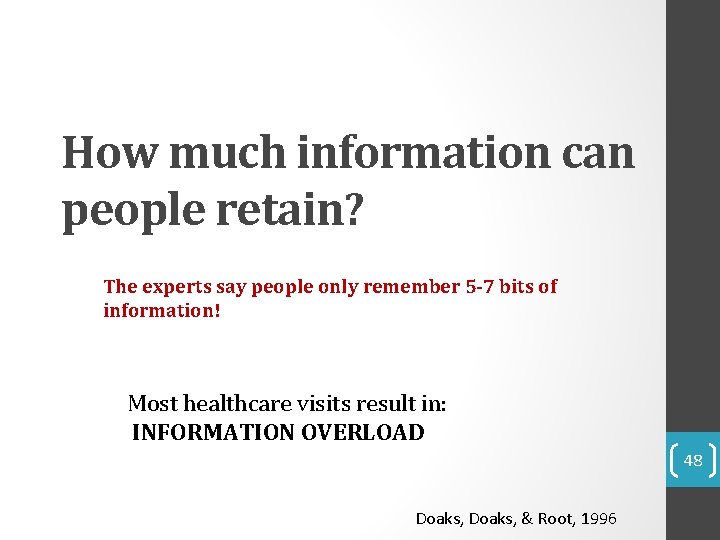 How much information can people retain? The experts say people only remember 5 -7