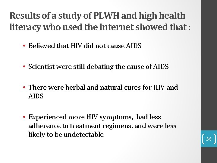 Results of a study of PLWH and high health literacy who used the internet