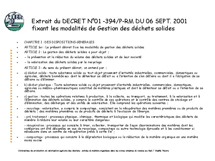 Extrait du DECRET N° 01 -394/P-RM DU 06 SEPT. 2001 fixant les modalités de