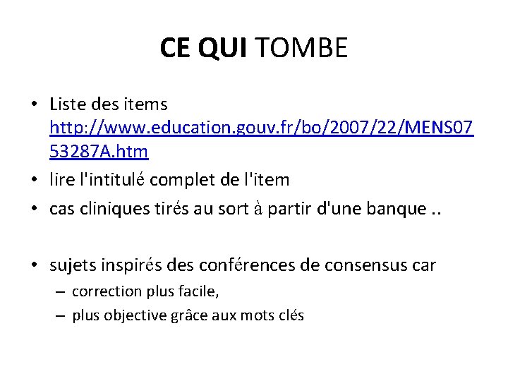 CE QUI TOMBE • Liste des items http: //www. education. gouv. fr/bo/2007/22/MENS 07 53287