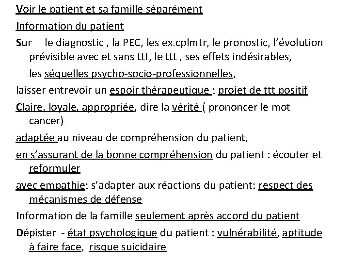 Voir le patient et sa famille séparément Information du patient Sur le diagnostic ,