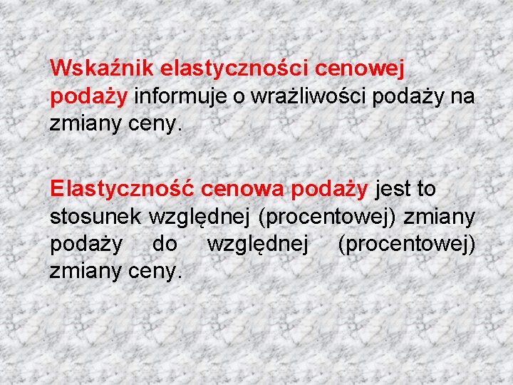 Wskaźnik elastyczności cenowej podaży informuje o wrażliwości podaży na zmiany ceny. Elastyczność cenowa podaży