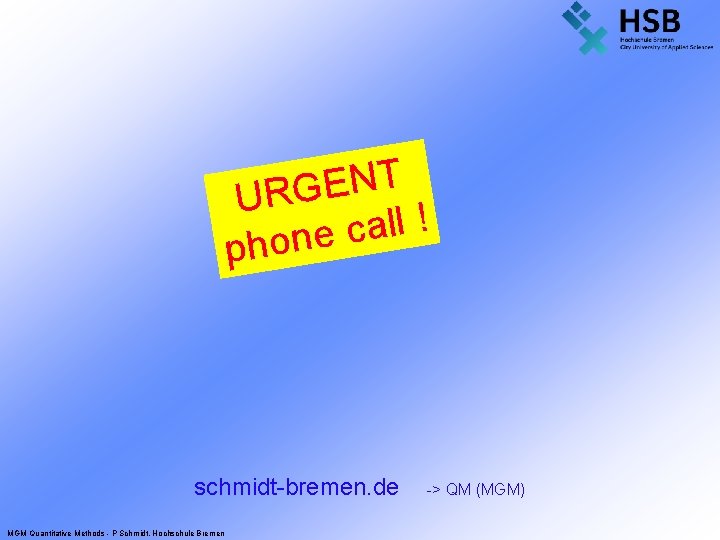 T N E G UR ! l l a c phone schmidt-bremen. de ->