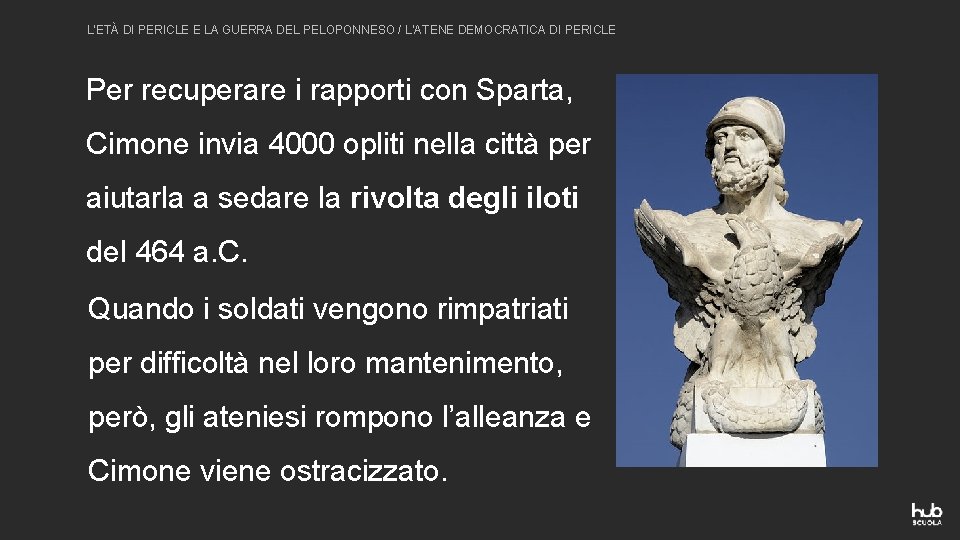 L’ETÀ DI PERICLE E LA GUERRA DEL PELOPONNESO / L’ATENE DEMOCRATICA DI PERICLE Per