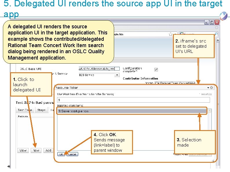 5. Delegated UI renders the source app UI in the target app A delegated