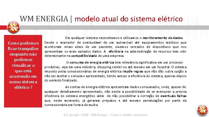 WM ENERGIA | modelo atual do sistema elétrico Como podemos ficar tranquilos enquanto não WM ENERGIA | modelo atual do sistema elétrico Como podemos ficar tranquilos enquanto não