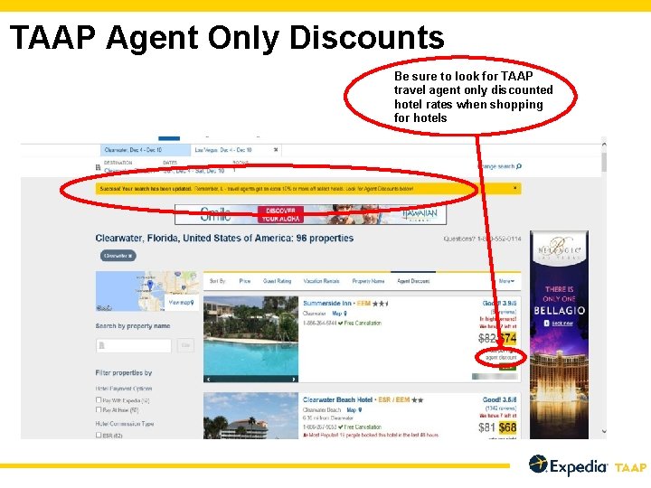 TAAP Agent Only Discounts Be sure to look for TAAP travel agent only discounted