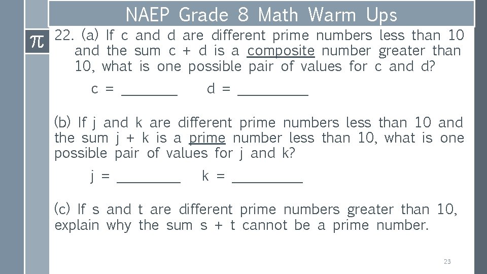 NAEP Grade 8 Math Warm Ups 22. (a) If c and d are different