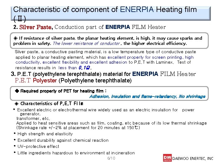 Characteristic of component of ENERPIA Heating film (Ⅱ) 2. Silver Paste, Conduction part of