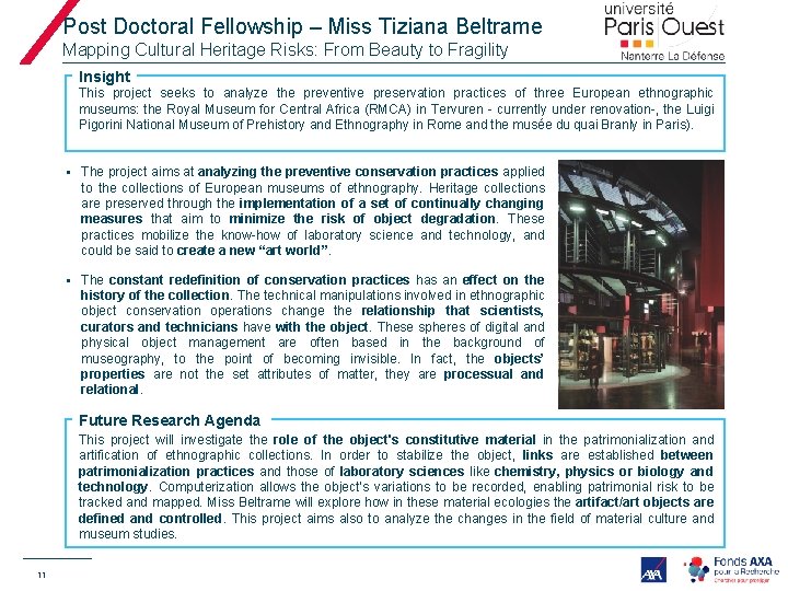 Post Doctoral Fellowship – Miss Tiziana Beltrame Mapping Cultural Heritage Risks: From Beauty to