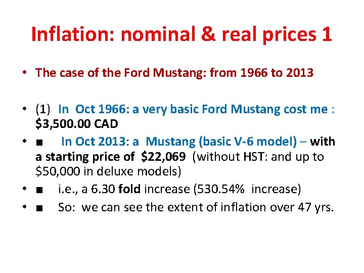 Inflation: nominal & real prices 1 • The case of the Ford Mustang: from