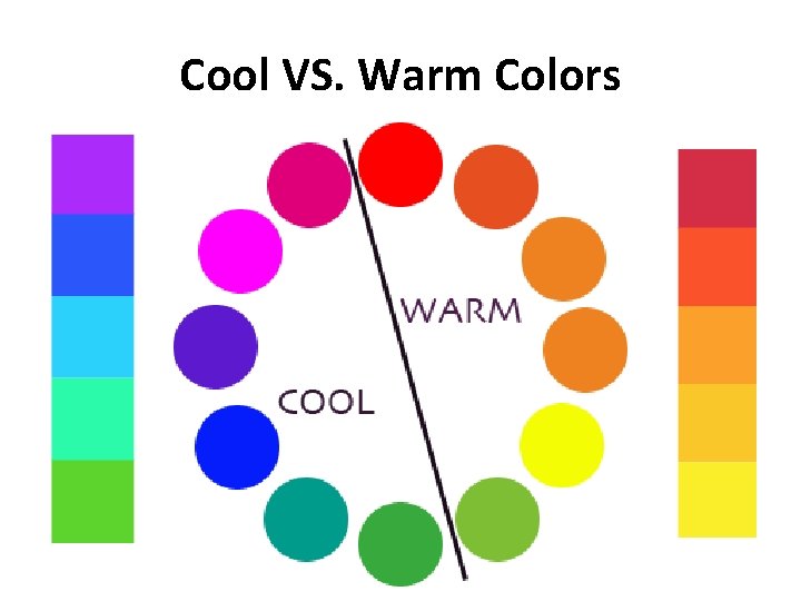 Cool VS. Warm Colors 