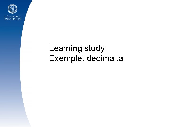 Learning study Exemplet decimaltal 