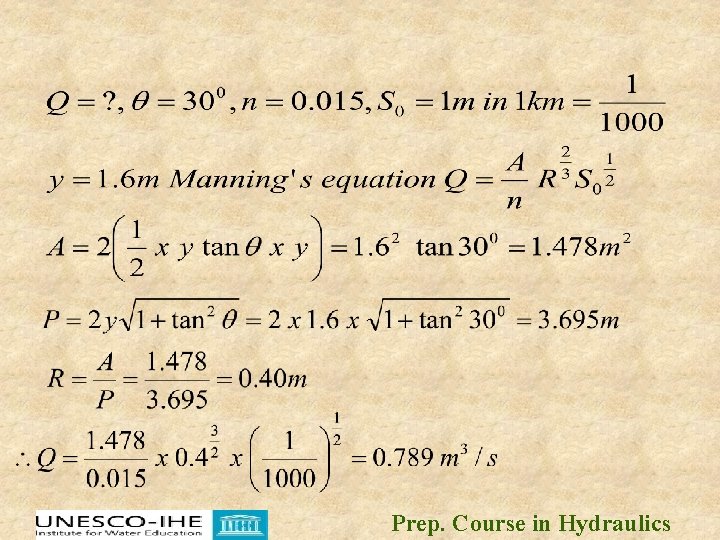 Prep. Course in Hydraulics Prep. Course in Hydraulics