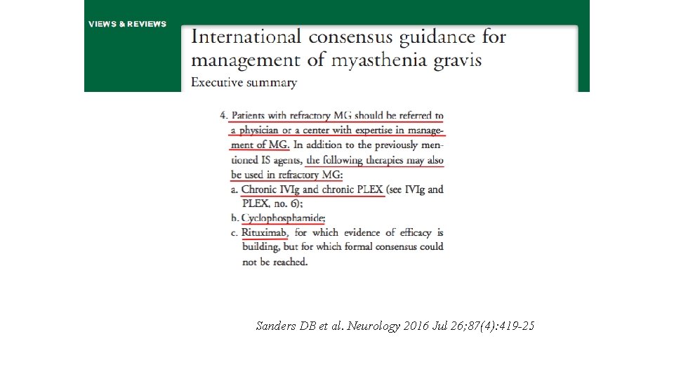 Sanders DB et al. Neurology 2016 Jul 26; 87(4): 419 -25 