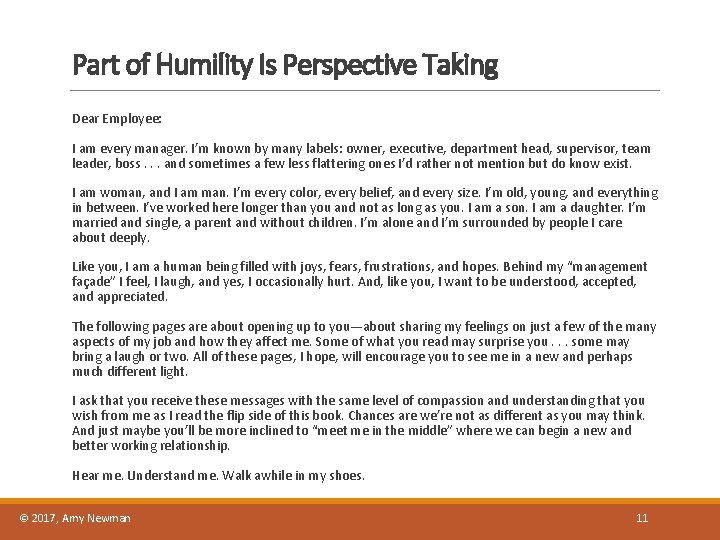 Part of Humility Is Perspective Taking Dear Employee: I am every manager. I’m known