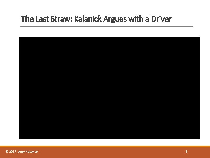 The Last Straw: Kalanick Argues with a Driver © 2017, Amy Newman 6 