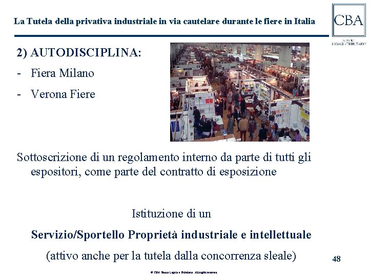 La Tutela della privativa industriale in via cautelare durante le fiere in Italia 2)