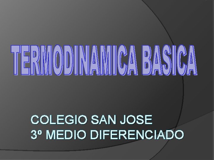 COLEGIO SAN JOSE 3º MEDIO DIFERENCIADO 