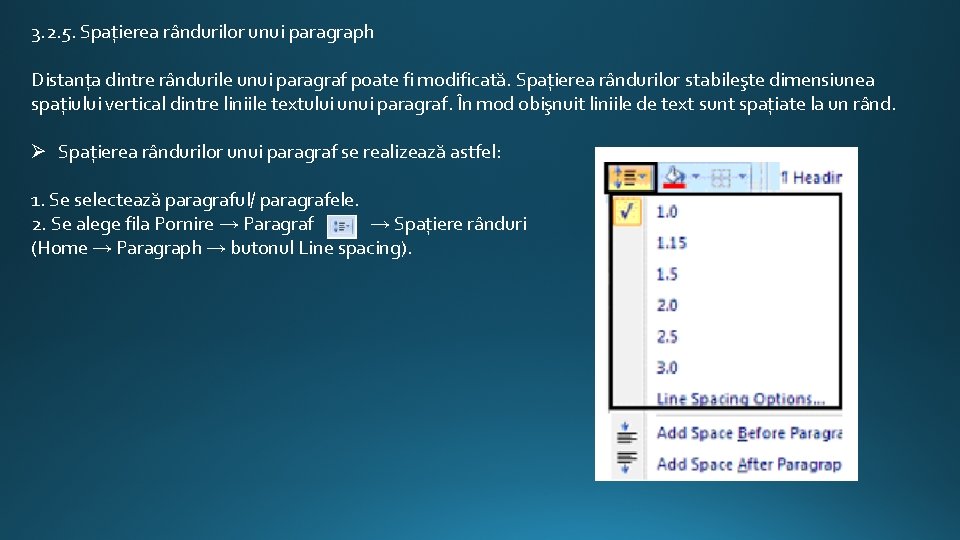 3. 2. 5. Spațierea rândurilor unui paragraph Distanța dintre rândurile unui paragraf poate fi