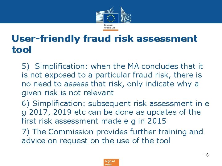 User-friendly fraud risk assessment tool • 5) Simplification: when the MA concludes that it