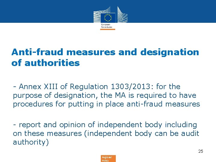 Anti-fraud measures and designation of authorities - Annex XIII of Regulation 1303/2013: for the