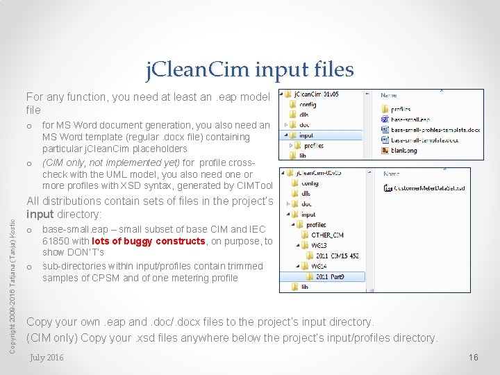 j. Clean. Cim input files For any function, you need at least an. eap