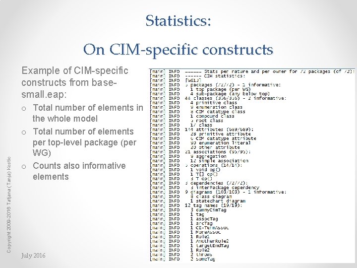 Statistics: On CIM-specific constructs Copyright 2009 -2016 Tatjana (Tanja) Kostic Example of CIM-specific constructs