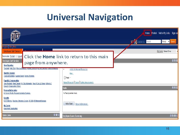 Universal Navigation Click the Home link to return to this main page from anywhere.