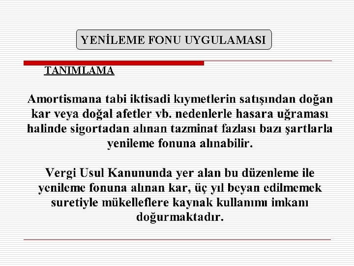 YENİLEME FONU UYGULAMASI TANIMLAMA 