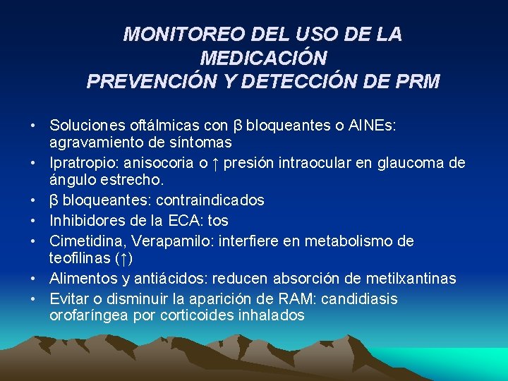 MONITOREO DEL USO DE LA MEDICACIÓN PREVENCIÓN Y DETECCIÓN DE PRM • Soluciones oftálmicas