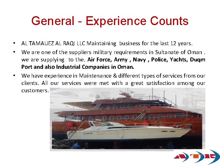 General - Experience Counts • AL TAMAUEZ AL RAQI LLC Maintaining business for the General - Experience Counts • AL TAMAUEZ AL RAQI LLC Maintaining business for the