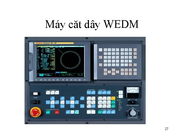 Máy căt dây WEDM 27 Máy căt dây WEDM 27