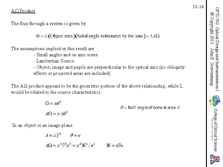 The flux through a system is given by The assumptions implicit in this result The flux through a system is given by The assumptions implicit in this result