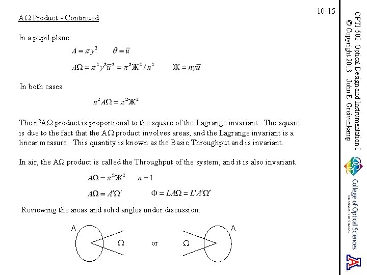 AW Product - Continued In a pupil plane: In both cases: The n 2 AW Product - Continued In a pupil plane: In both cases: The n 2